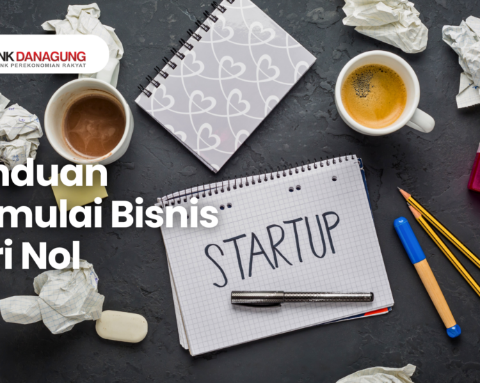 Cara Memulai Usaha dari Nol Panduan Lengkap untuk Pemula Agar Cepat Berkembang