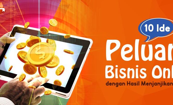 Peluang Usaha Online yang Menguntungkan dan Mudah Dijalankan